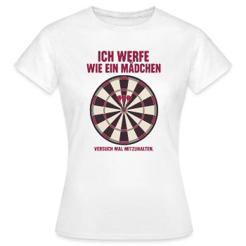 Dartspielerin Frauen Darts Bullseye Girl Power - Frauen T-Shirt - Weiß - Vorne - AI Model Female 172 dark (172cm)
