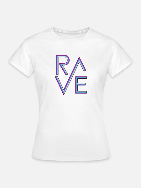 Rave Neon - Frauen T-Shirt - Weiß