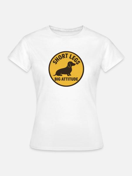Kleine Beine Große Haltung - Frauen T-Shirt - Weiß
