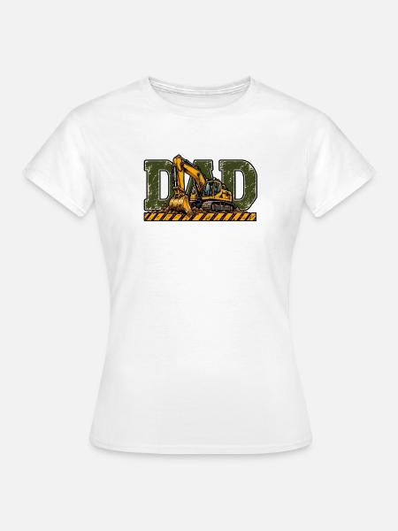 Dad Bagger – Geschenk für Baggerfahrer - Frauen T-Shirt - Weiß