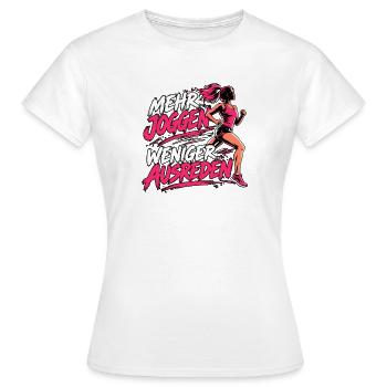 Mehr Joggen, weniger Ausreden - Frauen T-Shirt - Weiß - Vorne - AI Model Female 172 dark (172cm)