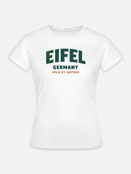 Eifel Wild By Nature - Frauen T-Shirt - Weiß