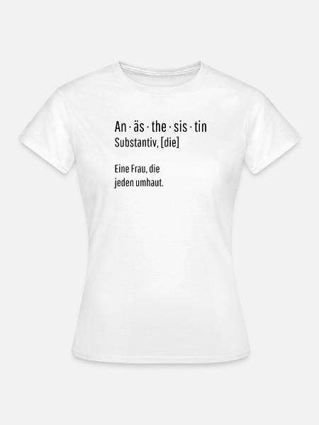 Anästhesistin Substantiv Definition Geschenk - Frauen T-Shirt - Weiß