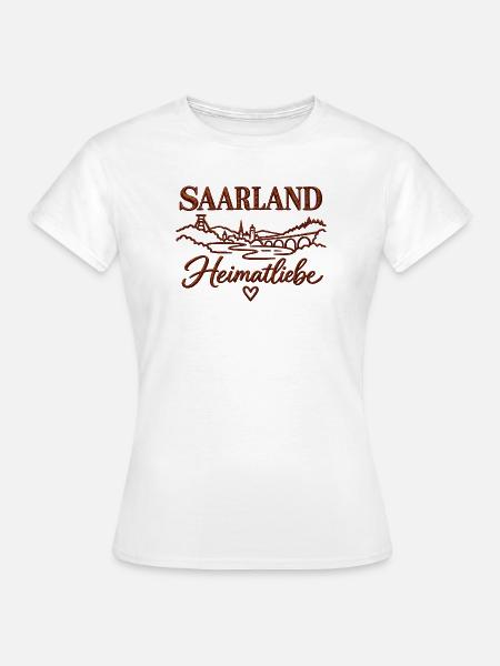 Saarland Heimatliebe - Frauen T-Shirt - Weiß