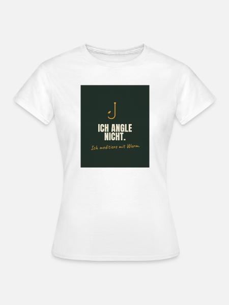 Angeln - Frauen T-Shirt - Weiß