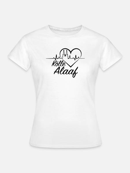 Kölle Alaaf - Frauen T-Shirt - Weiß
