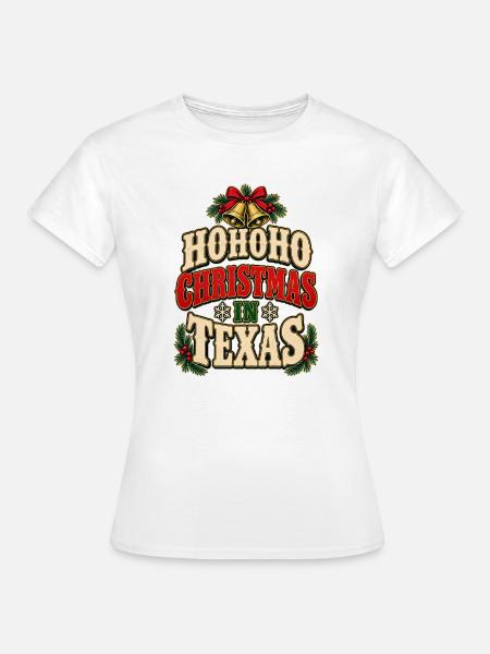 HoHoHo Weihnachten in Texas - Frauen T-Shirt - Weiß