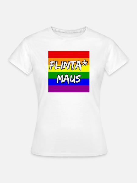 FLINTA MAUS REGENBOGEN PRIDE STATEMENT, CSD - Frauen T-Shirt - Weiß