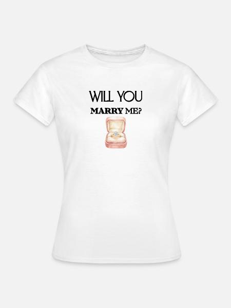 Heiratsantrag Verlobungsring süße Geschenkidee - Frauen T-Shirt - Weiß