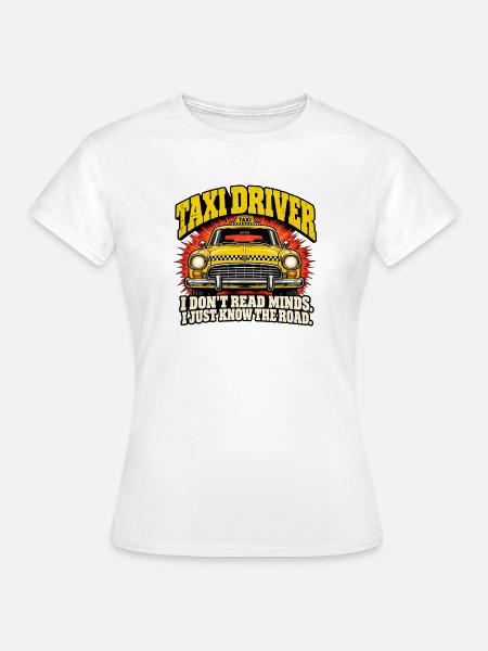 Weisheit der Taxifahrerstraße - Frauen T-Shirt - Weiß