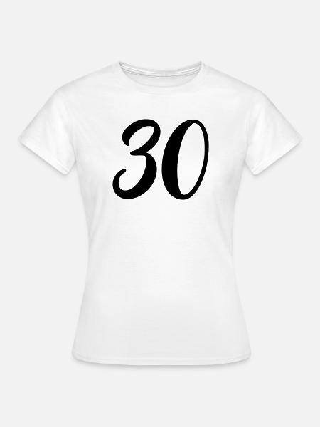 30 - Frauen T-Shirt - Weiß