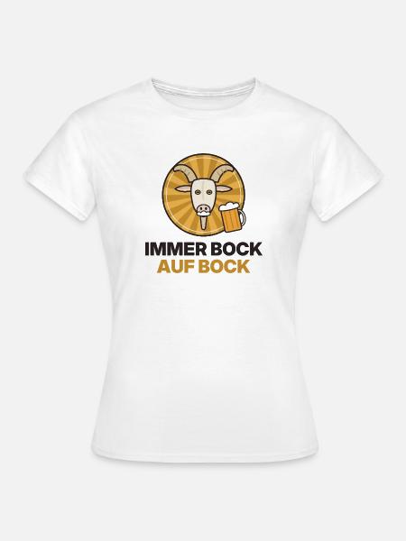 Bock Auf Bock Biergoat - Frauen T-Shirt - Weiß