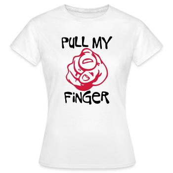 Pull my Finger | you | hand - T-shirt Femme - blanc - Devant - AI Model Female 172 dark (172cm)