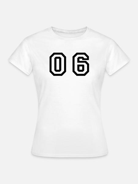 Nummer - 06 - Null Sechs - Frauen T-Shirt - Weiß