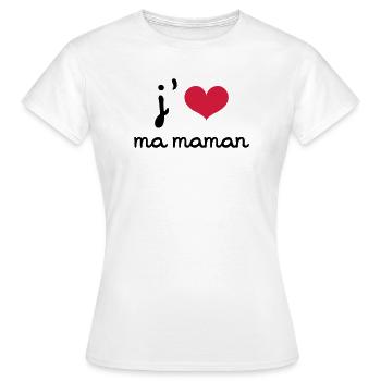 J'aime ma Maman - T-shirt Femme - blanc - Devant - AI Model Female 172 dark (172cm)