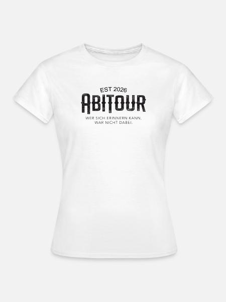 Abitour Est 2026 Erinnerung - Frauen T-Shirt - Weiß