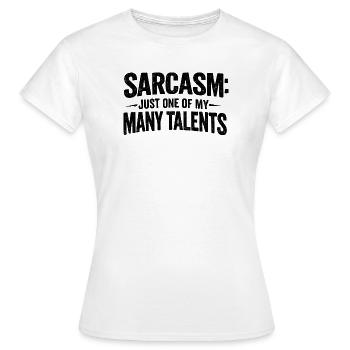 Sarcasm Sarcasm - Women's T-Shirt - white - Front - AI Model Female 172 dark (172cm)