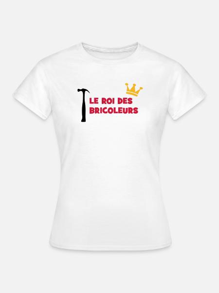 Der König der Heimwerker - Frauen T-Shirt - Weiß