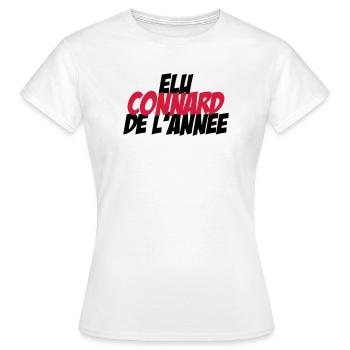 Elu Connard de l'année ! - T-shirt Femme - blanc - Devant - AI Model Female 172 dark (172cm)
