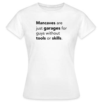 Mancaves - T-shirt Femme - blanc - Devant - AI Model Female 172 dark (172cm)