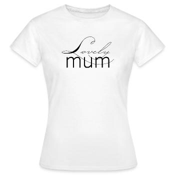 Lovely Mum lettressant la mère aimante - T-shirt Femme - blanc - Devant - AI Model Female 172 dark (172cm)