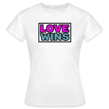 Love Wins Quote Graphic - Women's T-Shirt - white - Front - AI Model Female 172 dark (172cm)