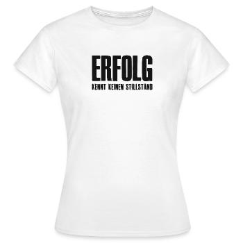 Success Saying for Founder Entrepreneur Startup - Women's T-Shirt - white - Front - AI Model Female 172 dark (172cm)