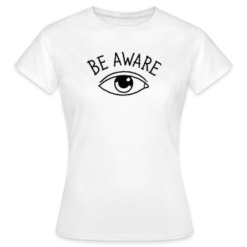 Soyez conscients du design oculaire - T-shirt Femme - blanc - Devant - AI Model Female 172 dark (172cm)