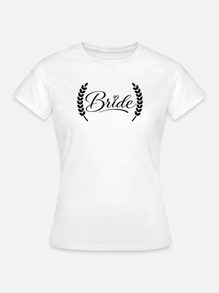 Bride - Frauen T-Shirt - Weiß