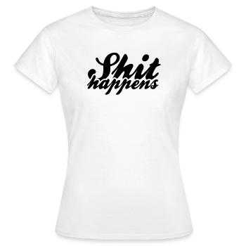 Shit Happens and Politics - Women's T-Shirt - white - Front - AI Model Female 172 dark (172cm)