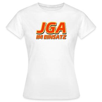 JGA IM EINSATZ - Junggesellenabschied - Frauen T-Shirt - Weiß - Vorne - AI Model Female 172 dark (172cm)