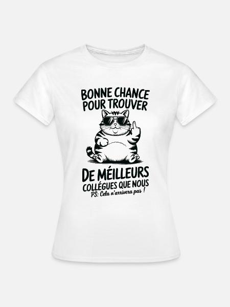 Idea de regalo salida compañero de trabajo humor - Camiseta mujer - blanco