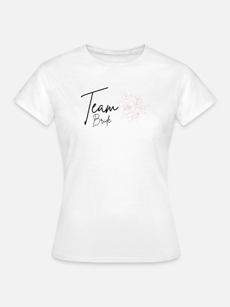 Team Braut - Frauen T-Shirt - Weiß