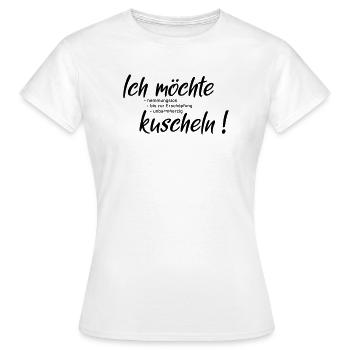 I want to cuddle - Women's T-Shirt - white - Front - AI Model Female 172 dark (172cm)