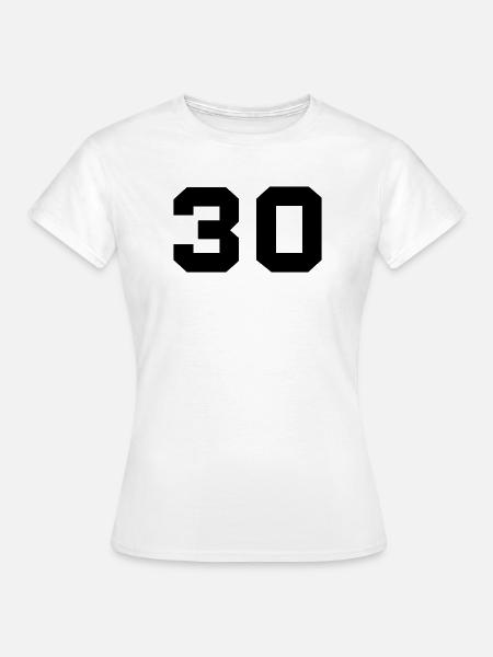 30 - Frauen T-Shirt - Weiß