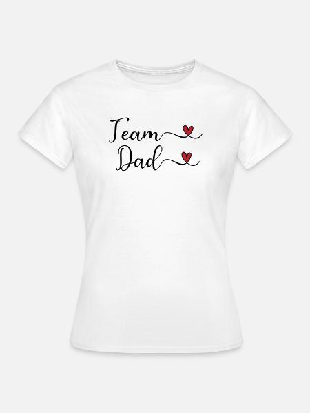 Team Dad Herz Typografie-Design - Frauen T-Shirt - Weiß