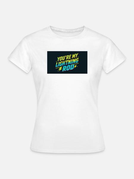 Du bist mein Blitzableiter - Frauen T-Shirt - Weiß