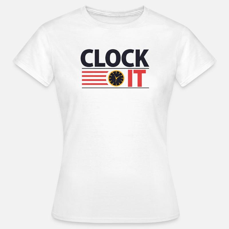 Clock It - Women's T-Shirt - white