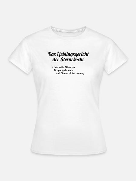 Lieblingsgericht - Frauen T-Shirt - Weiß