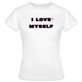 Selbstliebe, I love myself - Frauen T-Shirt - Weiß - Vorne - AI Model Female 172 dark (172cm)
