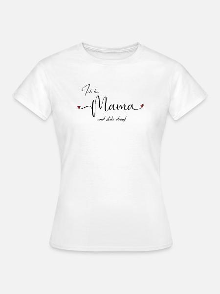 LIEBEVOLL Mamastolz - Frauen T-Shirt - Weiß