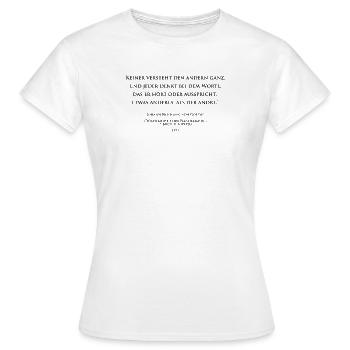 Goethe über die mangelnde Klarheit der Worte - Frauen T-Shirt - Weiß - Vorne - AI Model Female 172 dark (172cm)