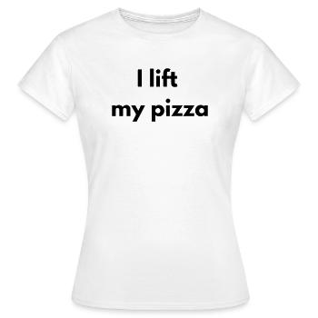 Ich hebe meine Pizza hoch - Frauen T-Shirt - Weiß - Vorne - AI Model Female 172 dark (172cm)