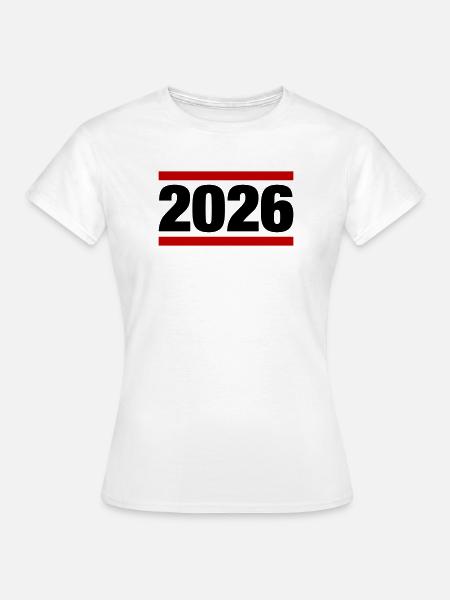 2026 Jahr - Frauen T-Shirt - Weiß