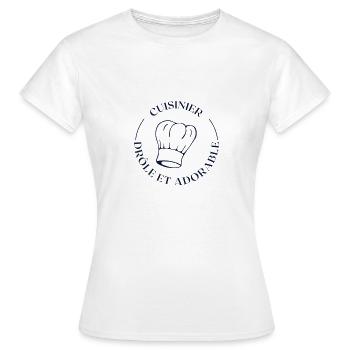 CUISINIER DRÔLE ET ADORABLE - T-shirt Femme - blanc - Devant - AI Model Female 172 dark (172cm)