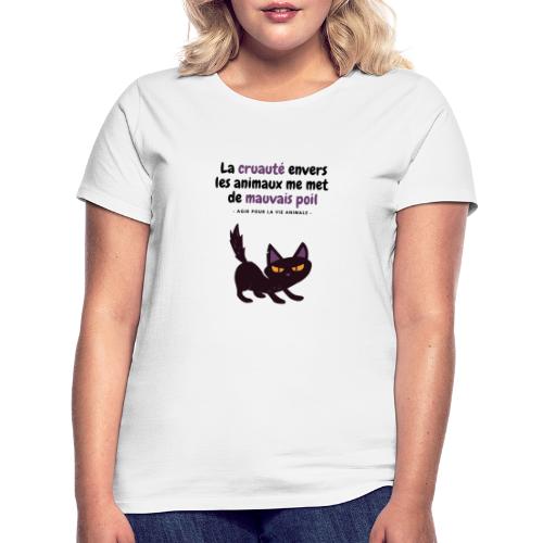 La cruauté envers les animaux - chat - T-shirt Femme