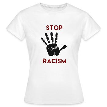 racisme, arrêter le racisme, le racisme t-shirts, le racisme hoodi - T-shirt Femme - blanc - Devant - AI Model Female 172 dark (172cm)
