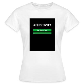 Positivity - Women's T-Shirt - white - Front - AI Model Female 172 dark (172cm)