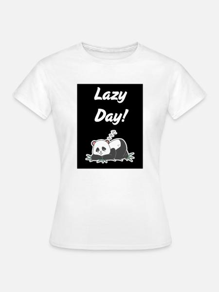 Lazy Day - Frauen T-Shirt - Weiß