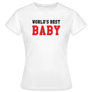 Meilleur bébé du monde - Naissance - Enfant - T-shirt Femme - blanc - Devant - AI Model Female 172 dark (172cm)